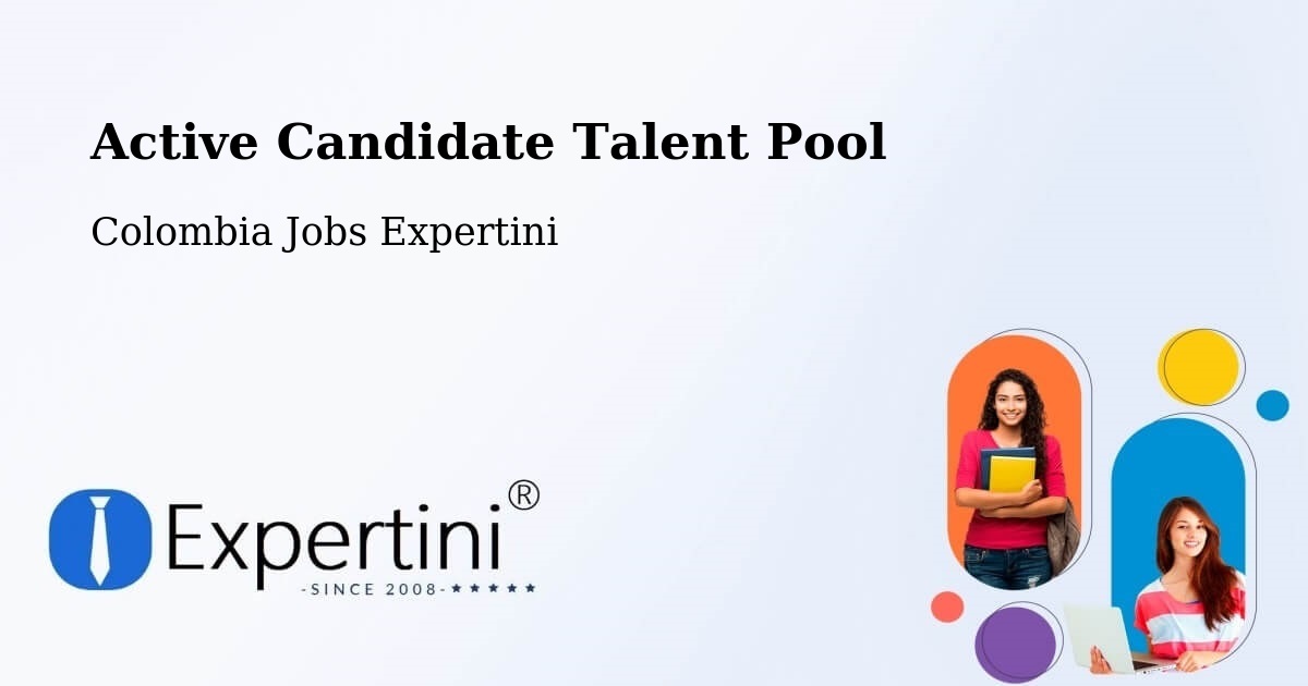 Active Candidate Talent Pool – Tipacoque - Colombia Jobs Expertini