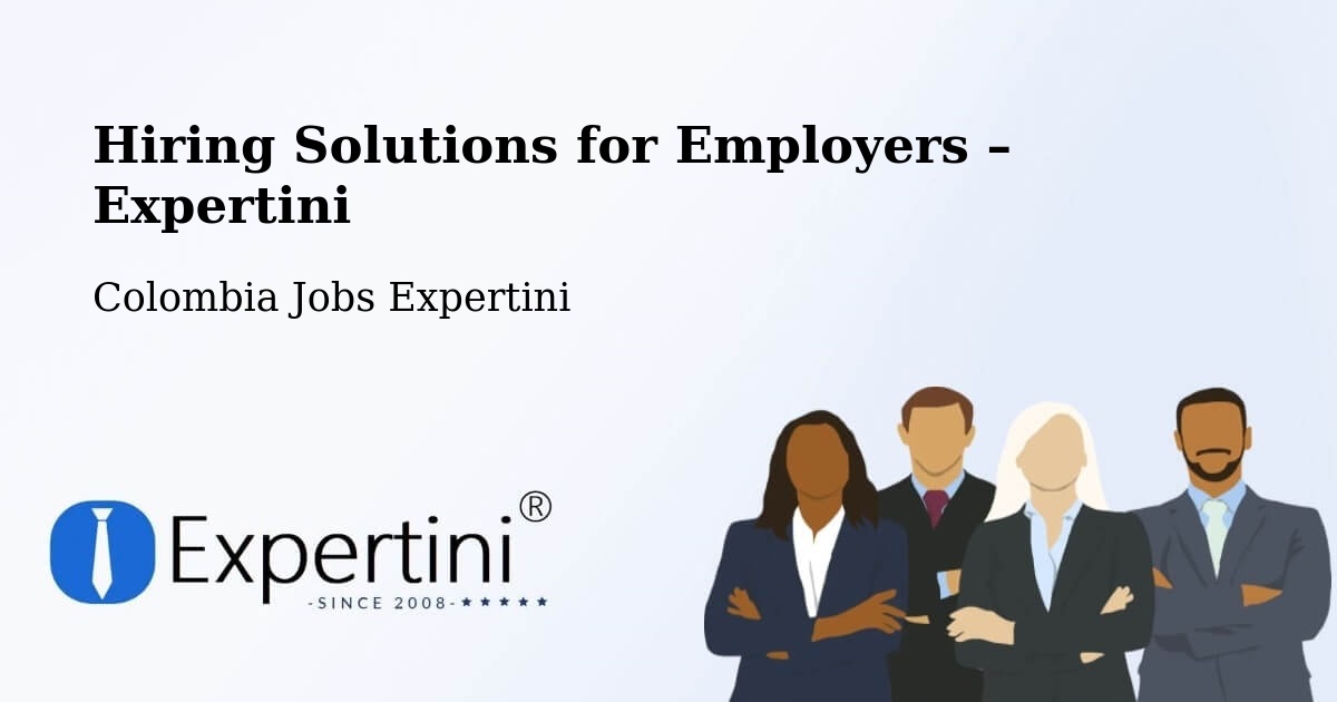 Hiring Solutions for Employers in Tipacoque - Tipacoque, Colombia Jobs Expertini
