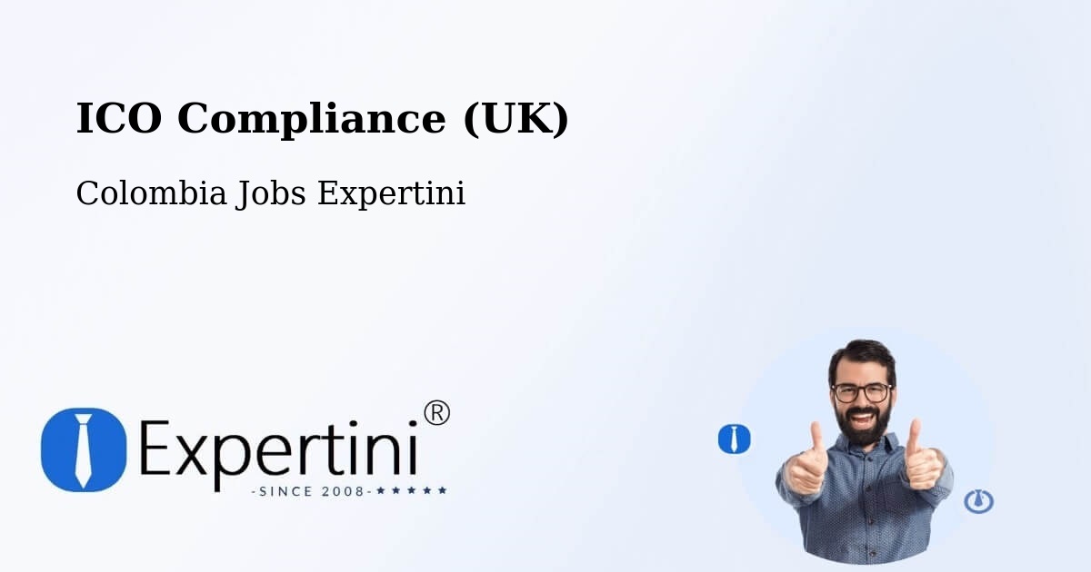 UK Data Protection & ICO Compliance – Tipacoque - Colombia Jobs Expertini