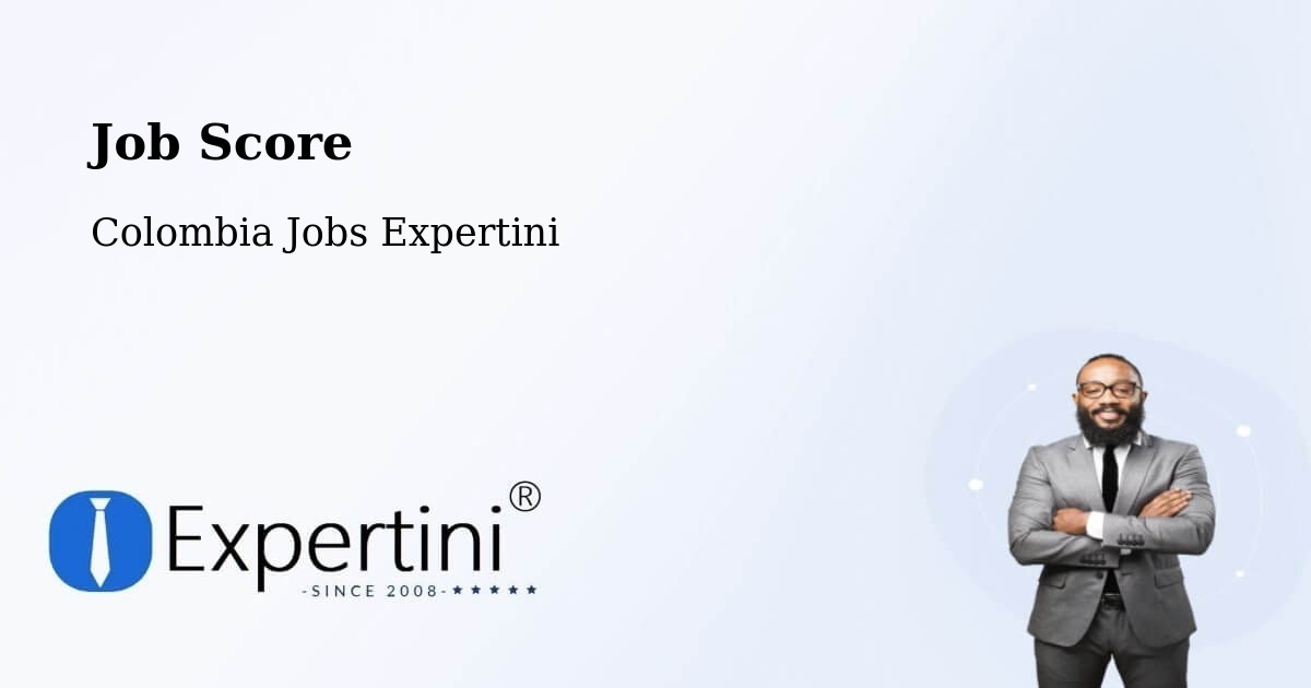 Job Score & Job Description Score Tool – Tipacoque - Colombia Jobs Expertini