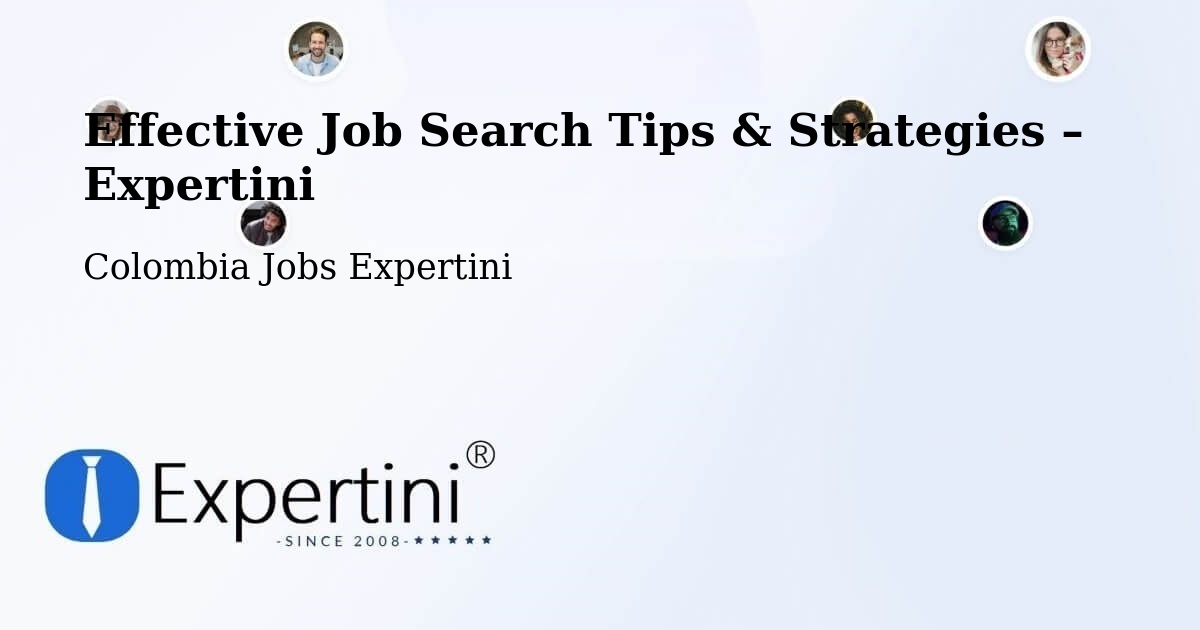 Job Search Tips & Strategies for Job Seekers – Tipacoque - Tipacoque, Colombia Jobs Expertini