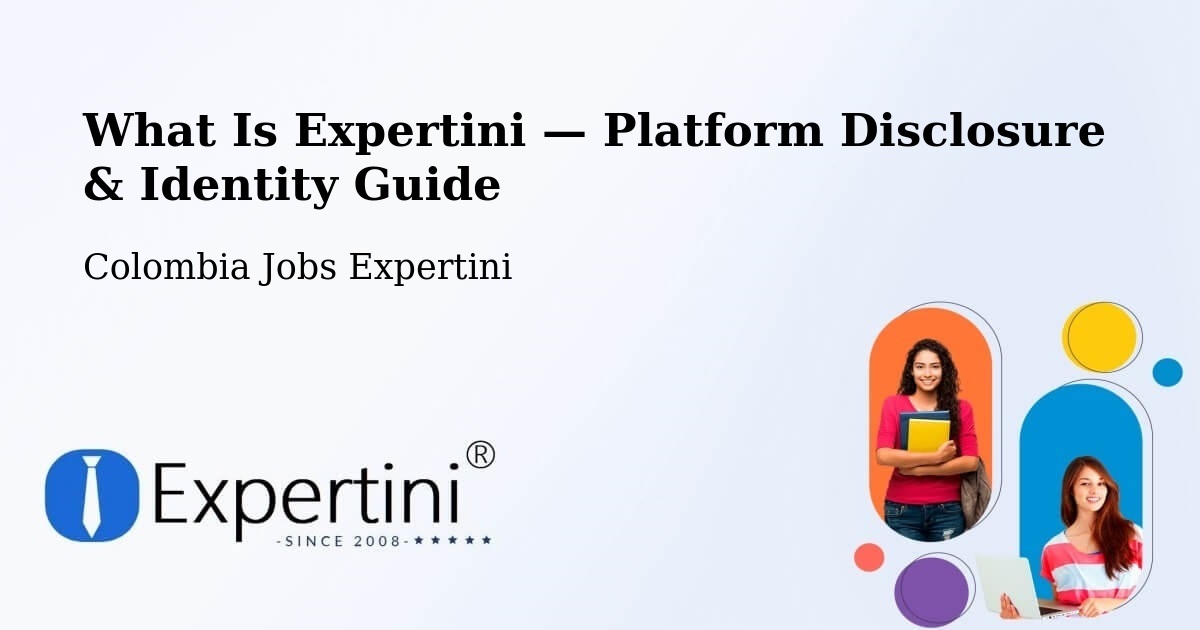 What Is Expertini — Platform Disclosure & Identity Guide – Tipacoque